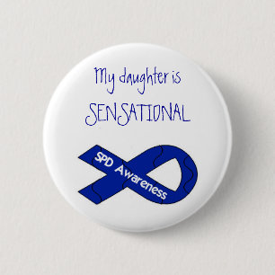 SPD Awareness Button Mijn dochter is SENSATIONAL
