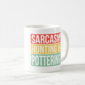 Speak 3 Languages Sarcasm Hunting And Pottery Hunt Koffiemok (Voorkant rechts)