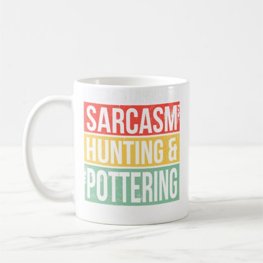 Speak 3 Languages Sarcasm Hunting And Pottery Hunt Koffiemok (Links)