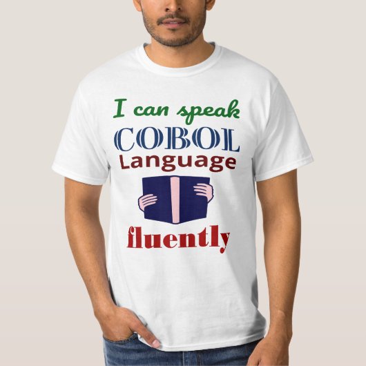 Speak Cobol Language Fluently T-shirt (Voorkant)