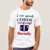 Speak Cobol Language Fluently T-shirt (Voorkant)
