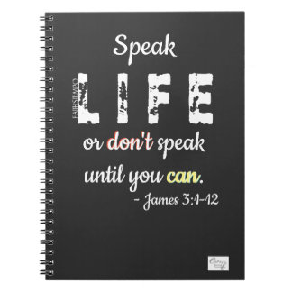Speak Life or Don't Speak = Spiral Photo Notebook Notitieboek