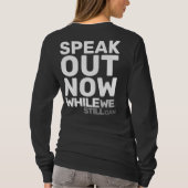 Speak Out Now While We Still Can Protest Statement T-shirt (Achterkant)