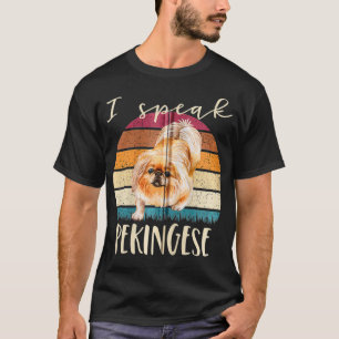 Speak Pekingese Retro Vintage Funny Pets Dog Lov T-shirt