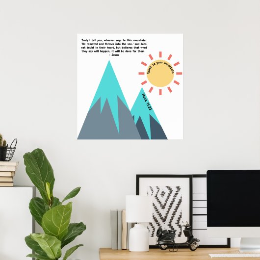 Speak to your Mountain Scripture Poster (Thuiskantoor)