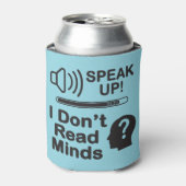 Speak Up – I Don’t Read Minds Funny Communication  Blikjeskoeler (Blikje Voorkant)