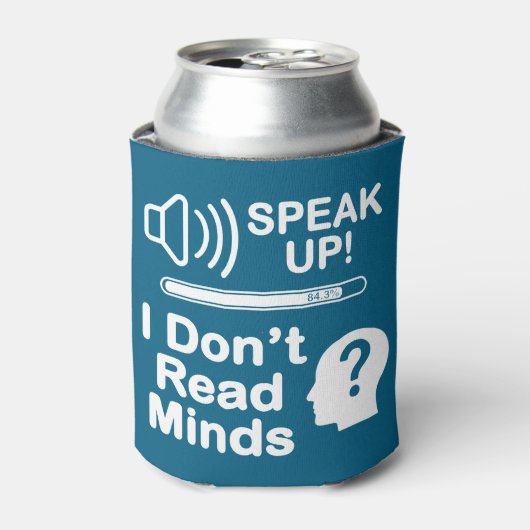 Speak Up – I Don’t Read Minds Funny Communication  Blikjeskoeler (Blikje Voorkant)