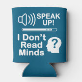 Speak Up – I Don’t Read Minds Funny Communication  Blikjeskoeler (Achterkant)
