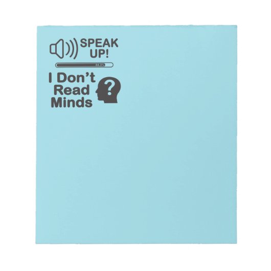 Speak Up – I Don’t Read Minds Funny Communication Notitieblok (Voorkant)
