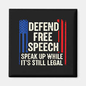 Speak Up While It’s Still Legal Human Dom Rights J Magneet (Voorkant)