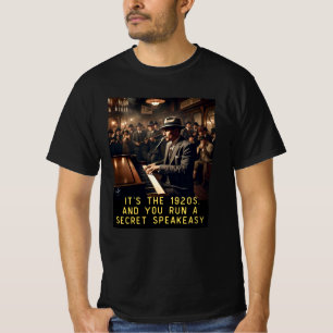 Speakeasy t shirt, motivatie t shirt, t-shirt