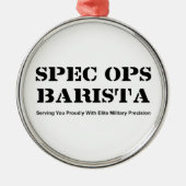 Spec Ops Barista Metalen Ornament (Voorkant)
