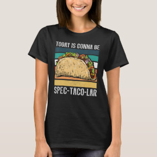 Spec taco lar taco Mexican food taco party 2 T-shirt