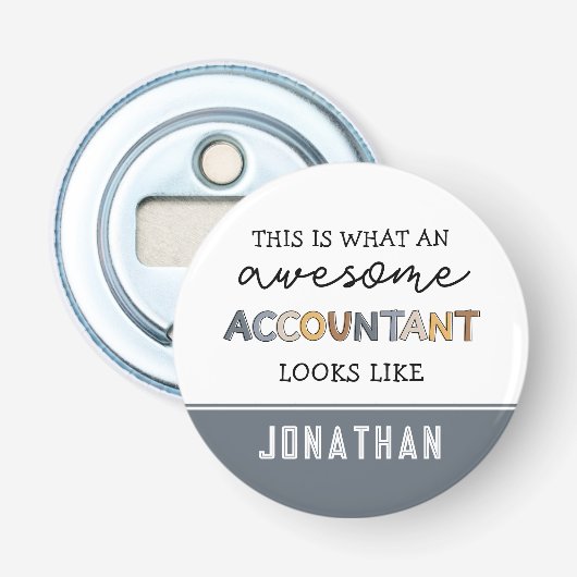 Speciaal accountant Funny Geweldige accountant Button Flesopener (Voorkant)
