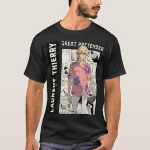 Speciaal Cadeau Laurent Thierry, Great Pretender A T-shirt