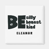 Speciaal Gekke Wees eerlijk Inspirerend Magneet (Voorkant)