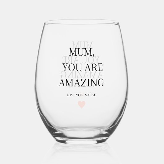 Speciaal gepersonaliseerde MUM Je bent geweldig ca Wijnglas Zonder Voet (Voorkant)