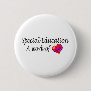 Speciaal onderwijs en werk van liefde ronde button 5,7 cm