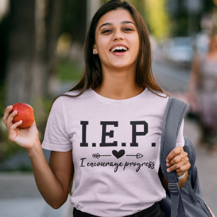 Speciaal onderwijs IEP I moedig vooruitgang aan T-shirt