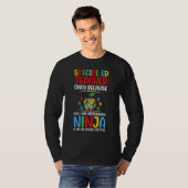 Speciaal onderwijs Leraar Multitasking Ninja 1 T-shirt (Voorkant volledig)