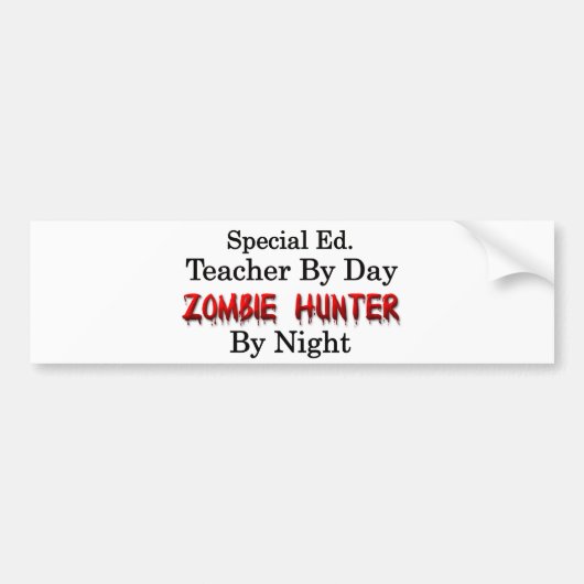 Speciaal Onderwijs Leraar/Zombie Jager Bumpersticker (Voorkant)