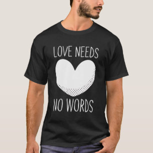 Speciaal onderwijs - Leren Leraar Liefde Needs Nee T-shirt