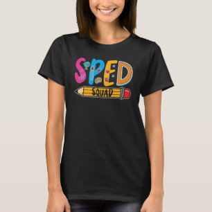 Speciaal onderwijs Sped Squad SPED leraar T-shirt