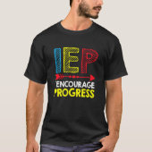 Speciaal onderwijsleraar Sped Iep i moedig aan Pro T-shirt (Voorkant)