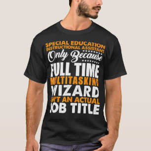 Speciaal onderwijsonderwijzend assistent Titel T-shirt