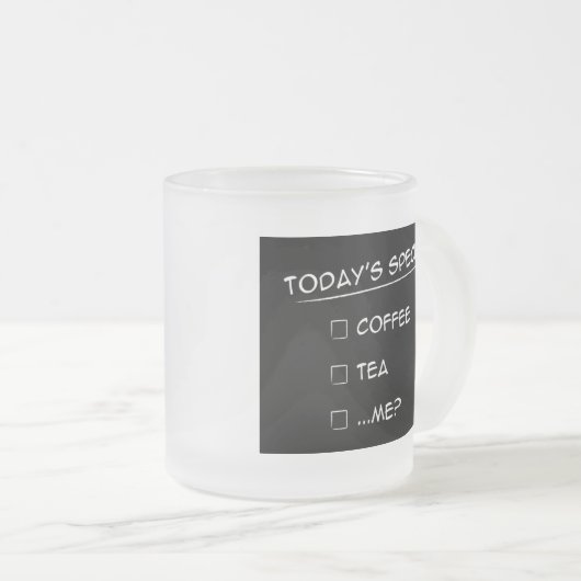 Speciaal vandaag: Koffie, thee of ...Ik? Mok (Voorkant rechts)