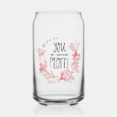 Speciaal voor je moeder blikvorm glas (Links)