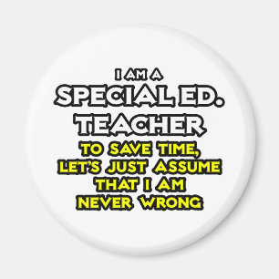 Special Ed. Leraar...ik ben nooit verkeerd Magneet