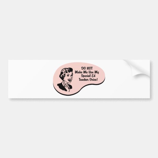 Special Ed Teacher Voice Bumpersticker (Voorkant)