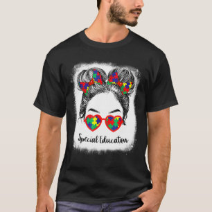 Special Education Life Sped Messy Bun Hair Teacher T-shirt