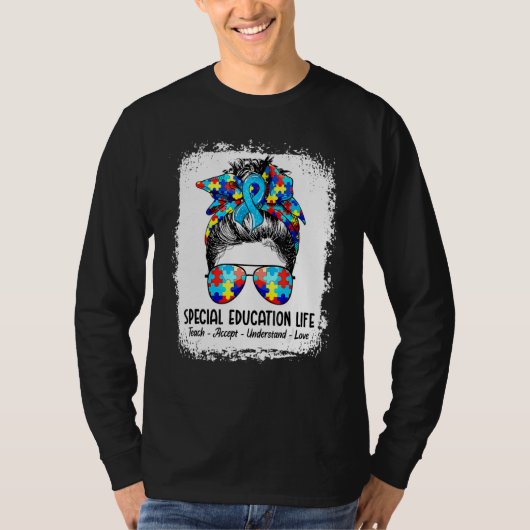Special Education Life Sped Teacher Teach Accept U T-shirt (Voorkant)