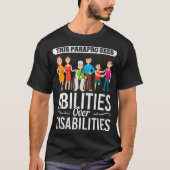 Special Education Paraprofessional Abilities Gift  T-shirt (Voorkant)