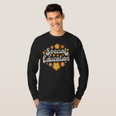 Special Education SPED Teacher Speducator Flower R T-shirt (Voorkant volledig)