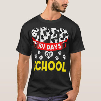 Special Education Teacher Sped Ed Happy 101 Days S T-shirt