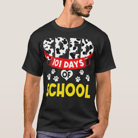 Special Education Teacher Sped Ed Happy 101 Days S T-shirt (Voorkant)