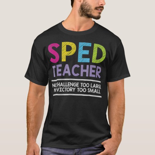 Special Education Team SPED Squad Special Ed_1 T-shirt (Voorkant)