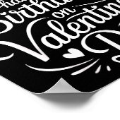 Special People Born Valentine’s Day Heartfelt Febr Poster (Hoek)