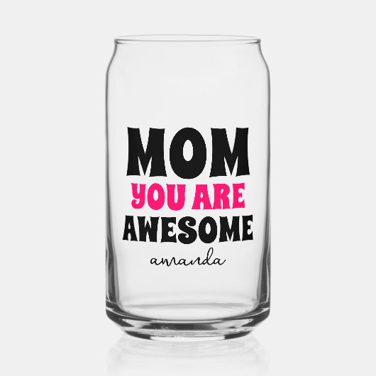 Speciale gepersonaliseerde mama Je bent Geweldige  Blikvorm Glas (Voorkant)