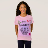 Speciale geschenk voor dochters t-shirt (Voorkant volledig)