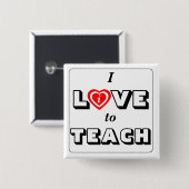 Speciale leerlingenliefde / Live naar Teach Motto Vierkante Button 5,1 Cm (Voorkant /achterkant)