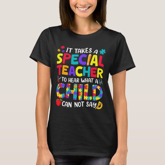 Speciale leraar om te horen wat een kind autisme w t-shirt (Voorkant)