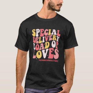 Speciale Levering Lading van Liefdesarbeid Leverin T-shirt