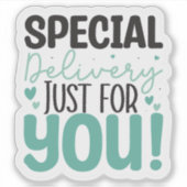 Speciale levering speciaal voor jou! sticker (Voorkant)