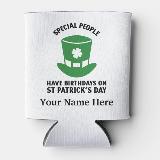 Speciale mensen zijn verjaardagen op St. Patricks  Blikjeskoeler (Voorkant)