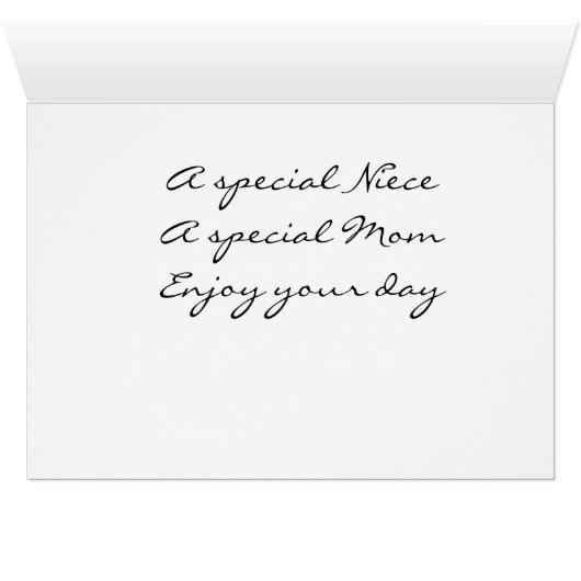 **SPECIALE NIECE** SPECIALE MOM OP "MOEDERDAG" (Binenzijde Horizontaal (Onderkant))