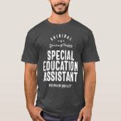 Speciale onderwijsassistent Cadeau Funny Job Title T-shirt (Voorkant)